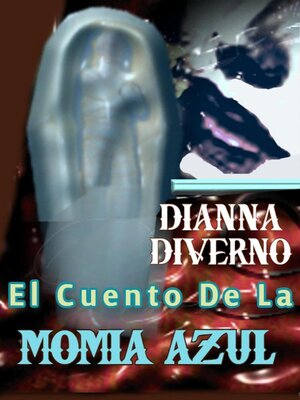 cover image of El Cuento De La Momia Azul